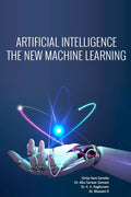 Artificial Intelligence  The New Machine Learning