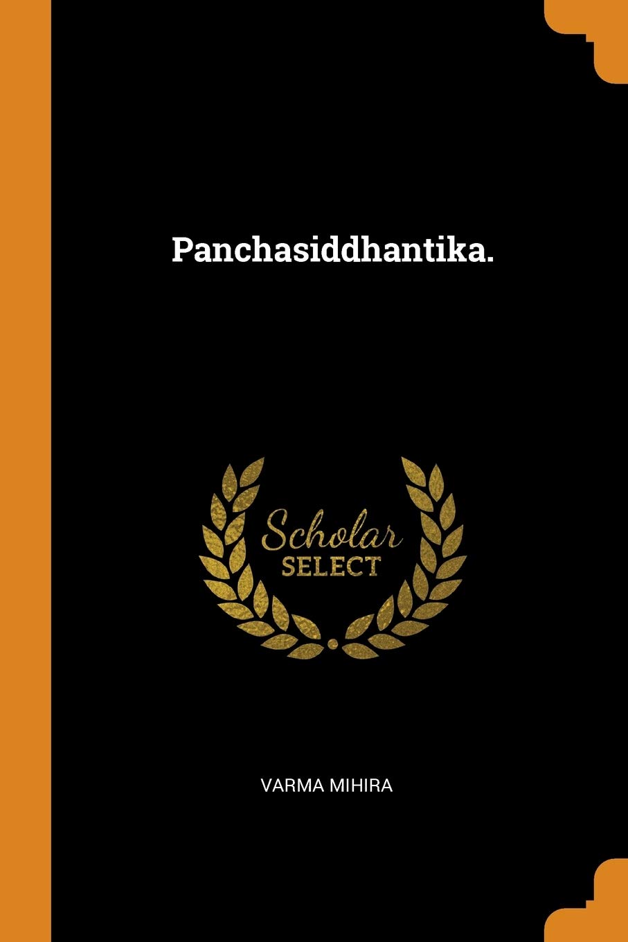 Panchasiddhantika.