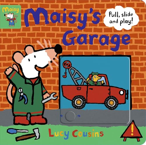 Maisys Garage: Pull, Slide and Play!