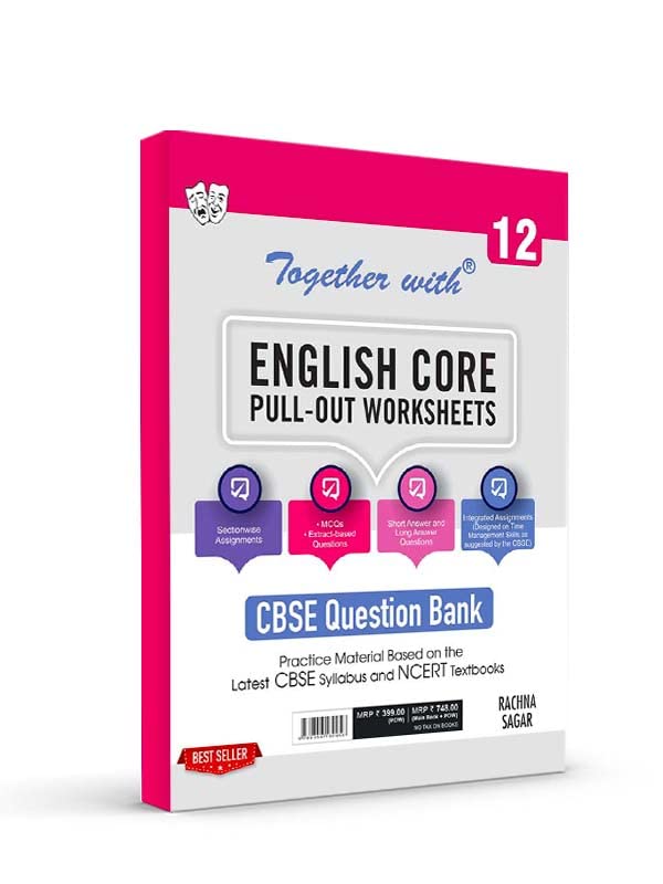 Together With CSBE Class 12 English Core POW (Pull Out Worksheets) Solved Question Bank & Practice Papers (Chapterwise & Topicwi