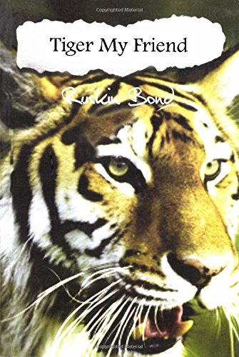 Romi and the Wildfire/Tiger My Friend