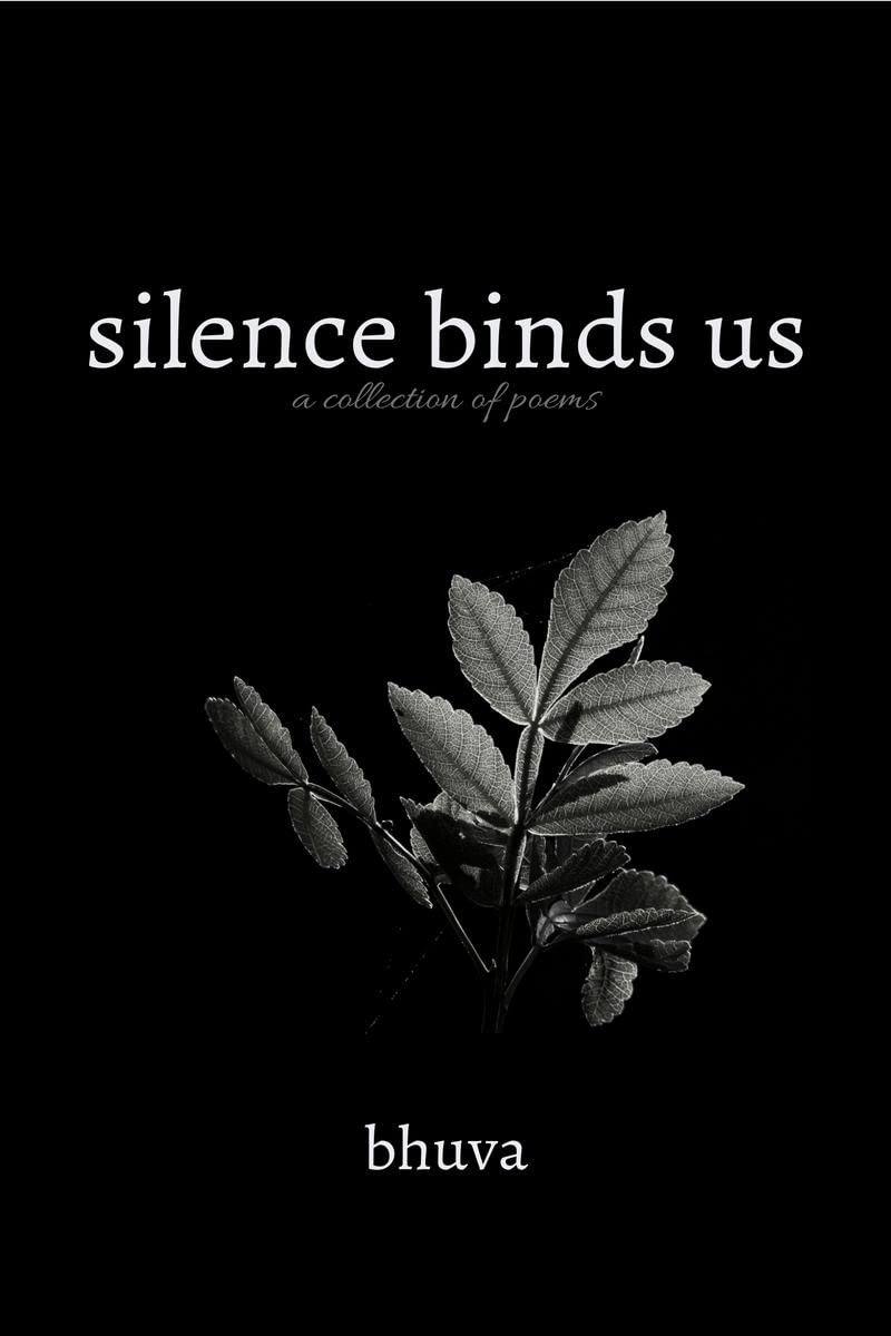 Silence Binds Us
