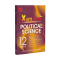 Xam idea Class 12 Political Science | 202526 Edition | CBSE Board | NCERT Mastery, NEP Aligned | Sample Papers & Practice Quest