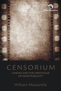 CENSORIUM: CINEMA & THE OPEN EDGE OF MASS PUB: Cinema & The Open Edge of Mass Publicity