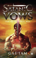 Satanic Vows : and the Makeshift Man