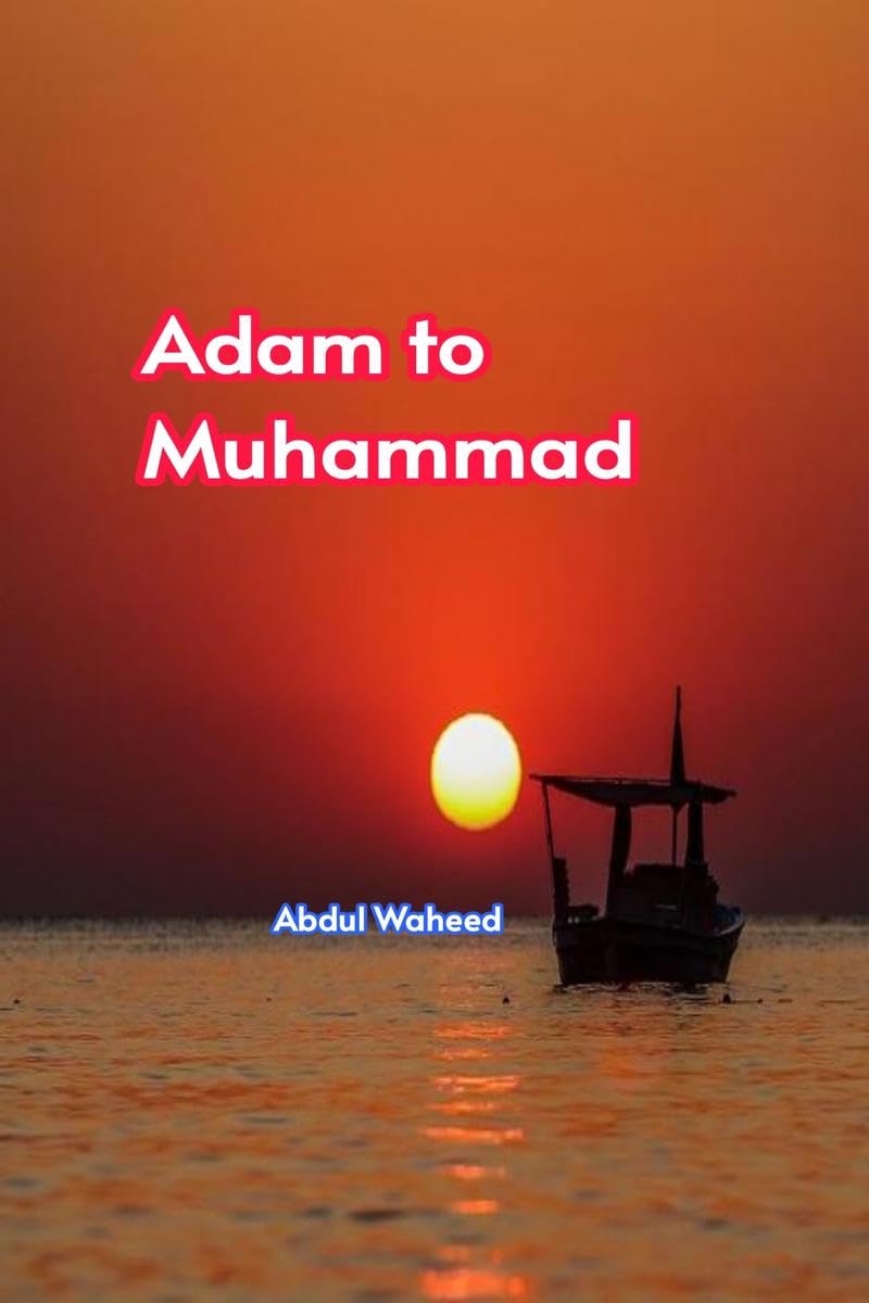 Adam to Muhammad