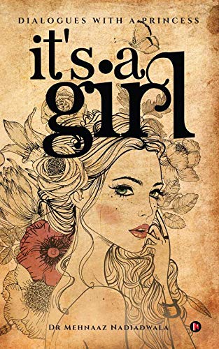 Its a Girl : Dialogues with a Princess