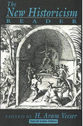 THE NEW HISTORICISM READER ()