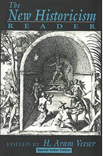 THE NEW HISTORICISM READER ()