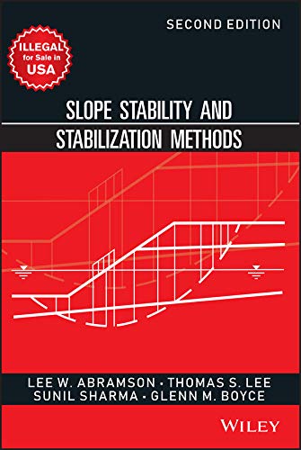 SLOPE STABILITY AND STABILIZATION METHODS, 2ND EDN