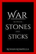War between stones and sticks : A war and battle between thoughts and mindsets
