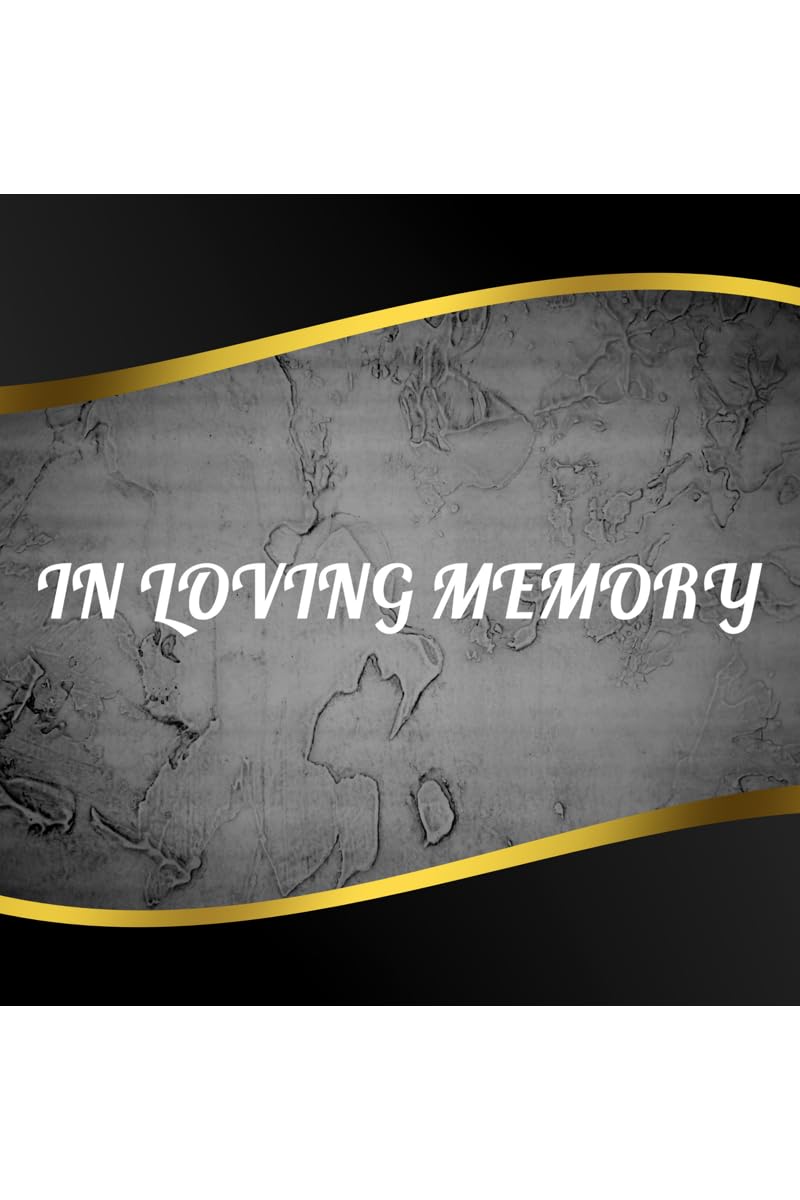 IN LOVING MEMORY : Funeral Guest Book. Condolences and Memorial Signin Book