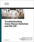 Troubleshooting Cisco Nexus Switches and NXOS (Networking Technology)