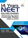 14 Years Neet Solved Papers Powered With Tips, Tricks & Concept Notes (2020 To 2007)