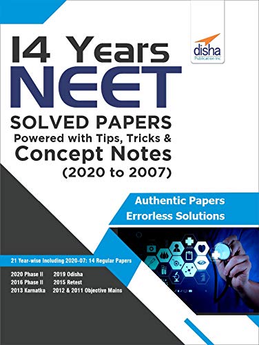 14 Years Neet Solved Papers Powered With Tips, Tricks & Concept Notes (2020 To 2007)