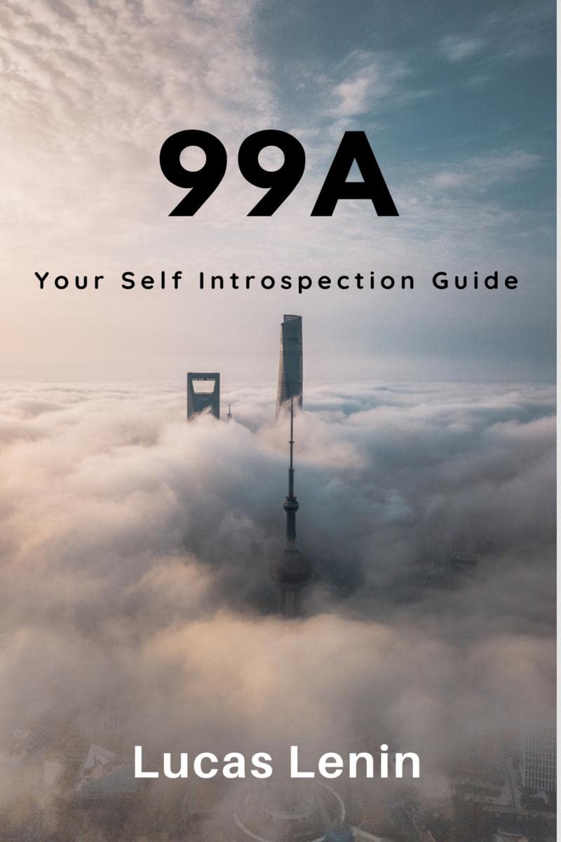 99A : Your Self Introspection Guide