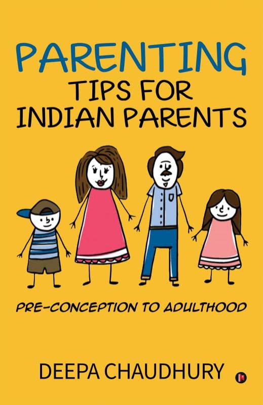 Parenting Tips for Indian Parents: Preconception to Adulthood