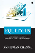 Equity : In : A Hitchhikers Guide to Investing in Indian Equity Markets