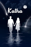 Katha / : A Part of Moon