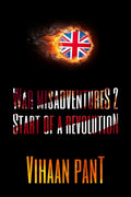 War Misadventures 2: Start Of A Revolution