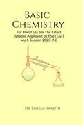 Basic Chemistry: For DMLT (As per The Latest Syllabus Approved by PSBTE&IT w.e.f. Session 202324)