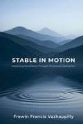 Stable In Motion: Restoring Coherence Through Structural Calibration