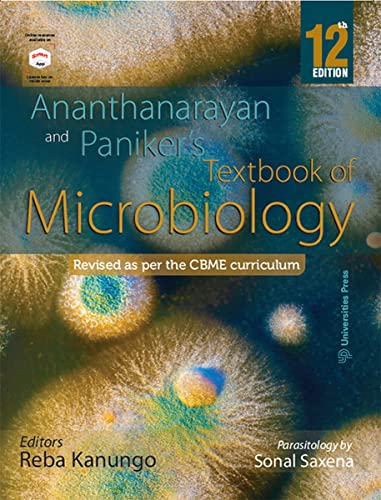 Ananthanarayan and Panikers Textbook of Microbiology, Twelfth Edition