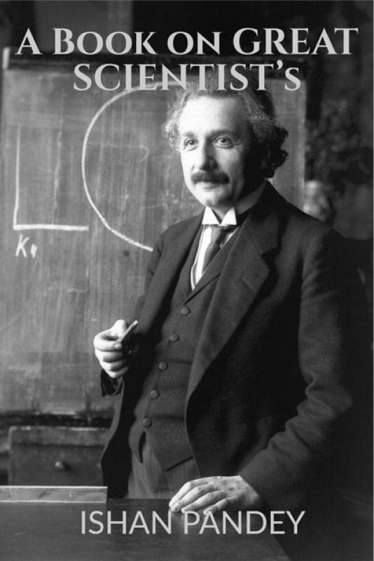 A Book On Great ScientistS