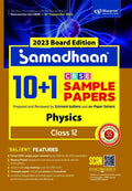 Samadhaan 10+1 Cbse Sample Papers Class 12 Physics For 2023 Cbse Board Exam (Based On Cbse Sample Paper Released On 16Th Septemb