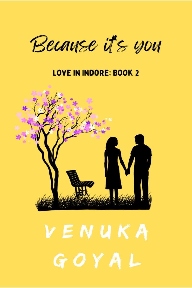 Because its you : Love in Indore  Book 2