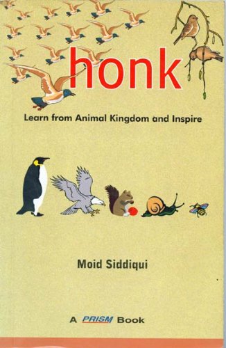 Honk Learn From Animal Kingdom And Inspire