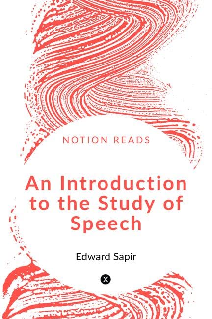 An Introduction To The Study Of Speech