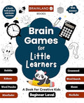 Brain Games for Little Learners  A Book for Creative Kids  Beginner level