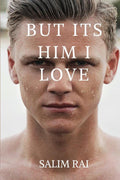 But Its Him I Love