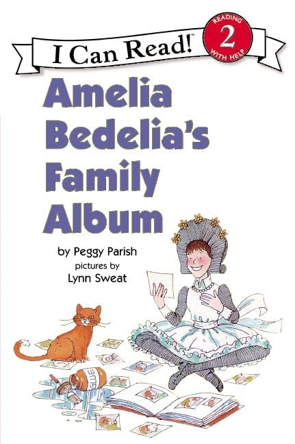 Amelia Bedelias Family Album (An I Can Read Book, Level 2)