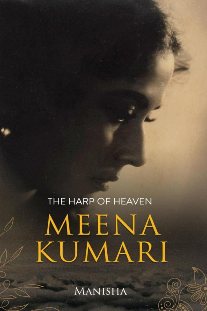 The harp of heaven: MEENA KUMARI