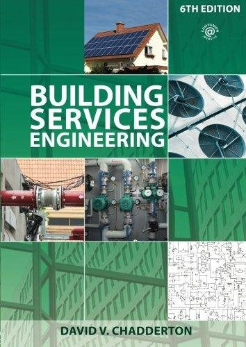 BUILDING SERVICES ENGINEERING, 6TH EDN