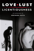 Love Lust Licentiousness