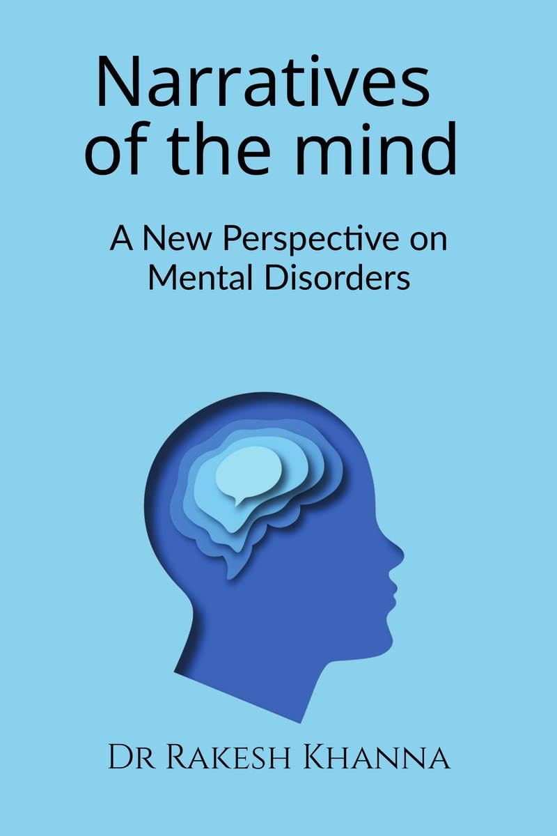 Narratives of the Mind: A New Perspective on Mental Disorders