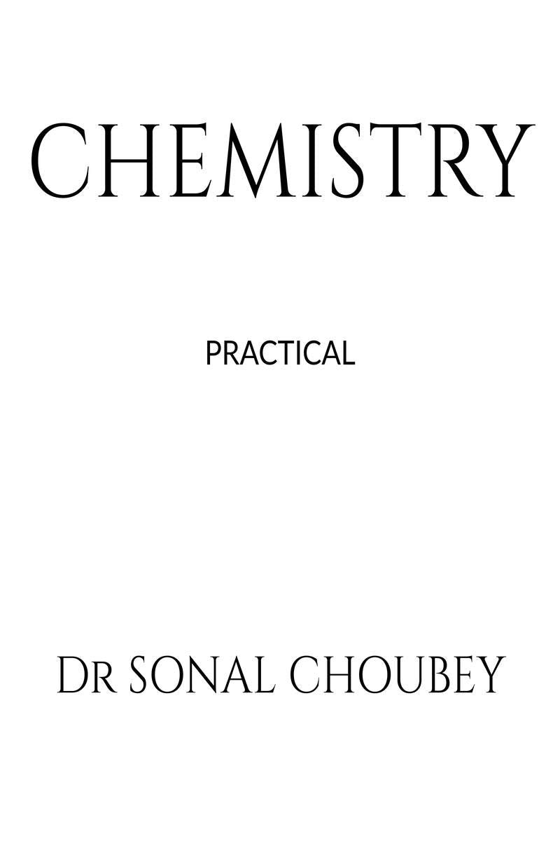 Chemistry : Practical