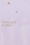 Chaos & Fireflies
