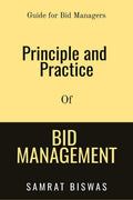 Principle And Practice Of Bid Management : Guide For Bid Managers