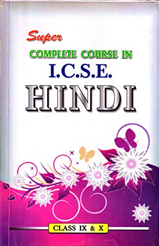 Super Complete Course in ICSE Hindi for Class 9 & 10