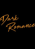 Dark Romance : A Poetic Collection of Love And Heartbreak from the mind