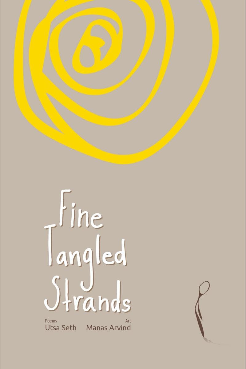 Fine Tangled Strands : Selected poems