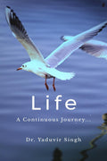 Life : A Continuous Journey...