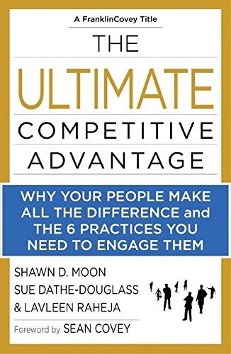The Ultimate Competitive Advantage