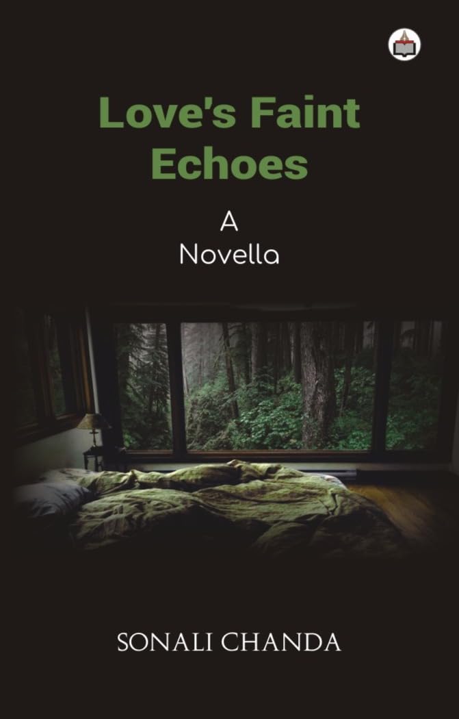 Loves Faint Echoes (A Novella)