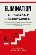 Elimination : The First Step Towards Growth