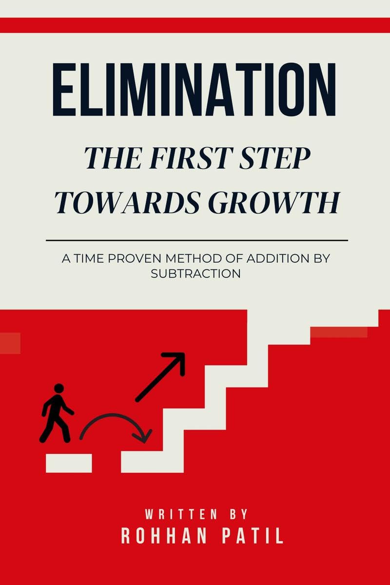Elimination : The First Step Towards Growth